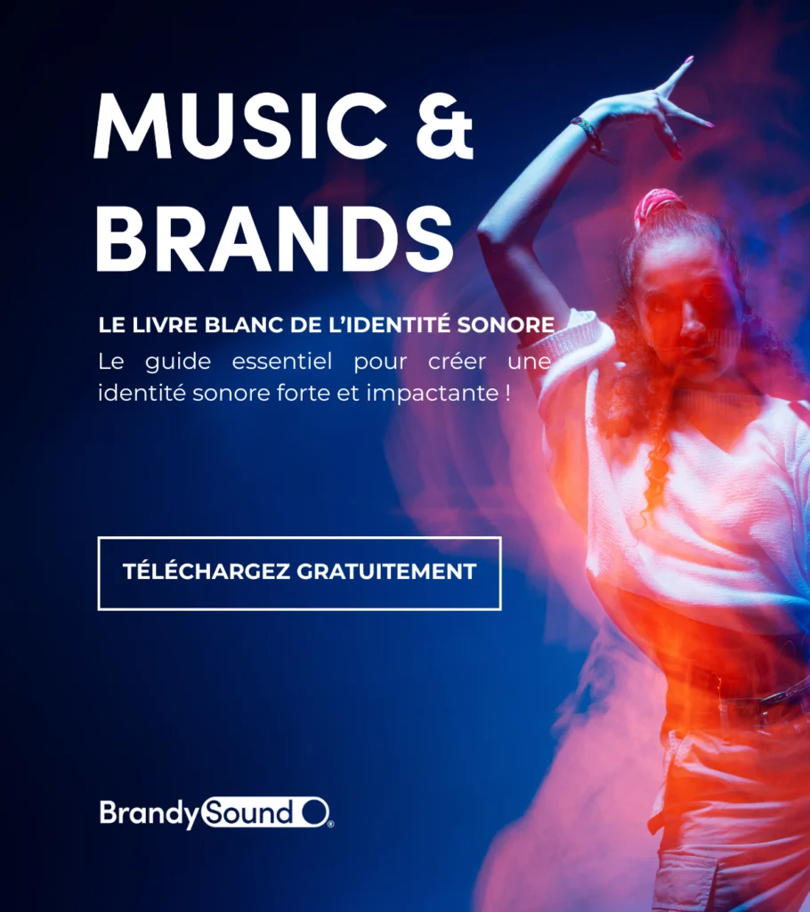 Livre blanc Music & Brands sur l’identité sonore – Brandy Sound, agence audio branding